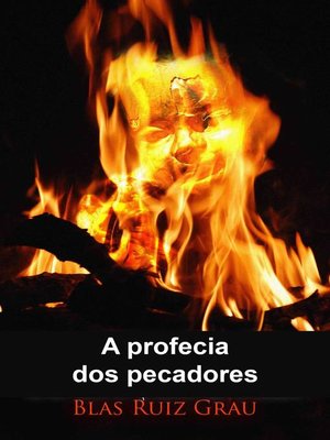 cover image of A profecia dos pecadores